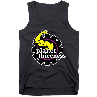 Planet Thiccness Gym Thickness Funny Joke Workout Lover Tank Top
