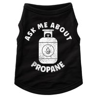 Propane Tank Graphic Ask Me About Propane Doggie Tank
