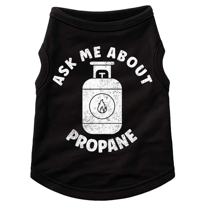 Propane Tank Graphic Ask Me About Propane Doggie Tank
