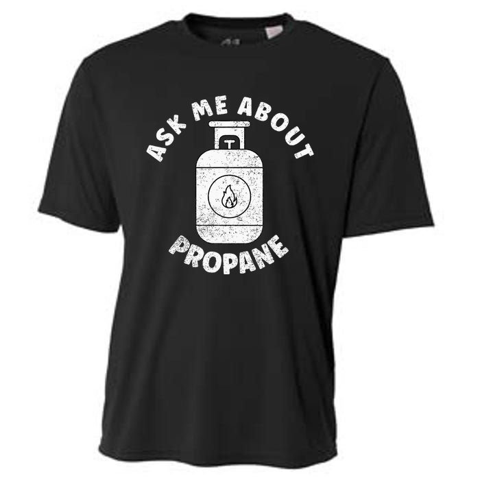 Propane Tank Graphic Ask Me About Propane Cooling Performance Crew T-Shirt