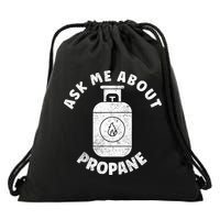 Propane Tank Graphic Ask Me About Propane Drawstring Bag