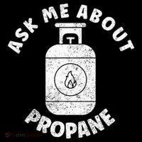 Propane Tank Graphic Ask Me About Propane Toddler Sweatshirt