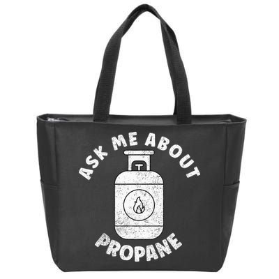 Propane Tank Graphic Ask Me About Propane Zip Tote Bag