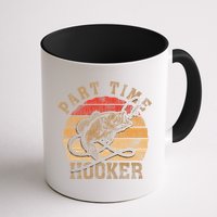 Part Time Hooker Funny Fishermen Sarcastic Joke For Dad Mug