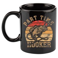 Part Time Hooker Funny Fishermen Sarcastic Joke For Dad 11oz C Handle Ceramic Mug