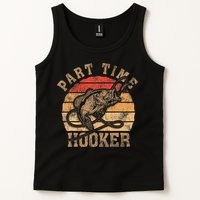 Part Time Hooker Funny Fishermen Sarcastic Joke For Dad Tank Top