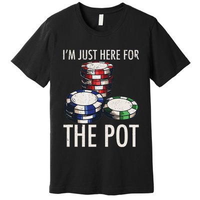 Poker Texas HoldEm Gambling Pot Cards Player Gift Premium T-Shirt