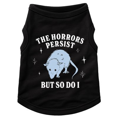 Possum The Horrors Persist But So Do I Doggie Tank
