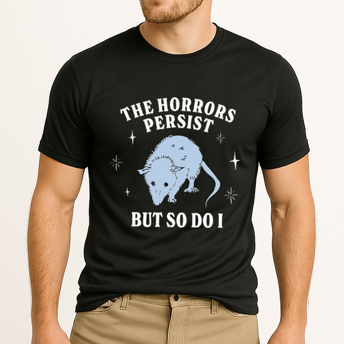 Possum The Horrors Persist But So Do I Cooling Performance Crew T-Shirt