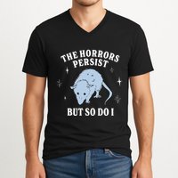 Possum The Horrors Persist But So Do I V-Neck T-Shirt