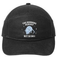 Possum The Horrors Persist But So Do I 7-Panel Snapback Hat