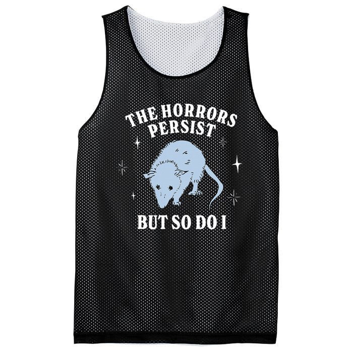 Possum The Horrors Persist But So Do I Mesh Reversible Basketball Jersey Tank