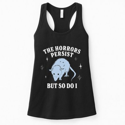 Possum The Horrors Persist But So Do I Womens Tank Top