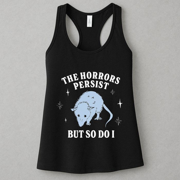 Possum The Horrors Persist But So Do I Womens Tank Top