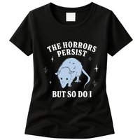 Possum The Horrors Persist But So Do I Womens T-Shirt