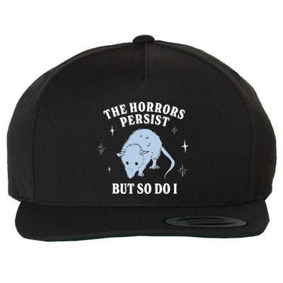 Possum The Horrors Persist But So Do I Wool Snapback Cap