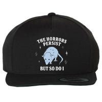Possum The Horrors Persist But So Do I Wool Snapback Cap