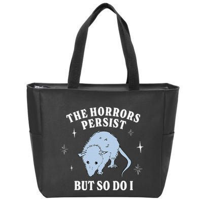 Possum The Horrors Persist But So Do I Zip Tote Bag