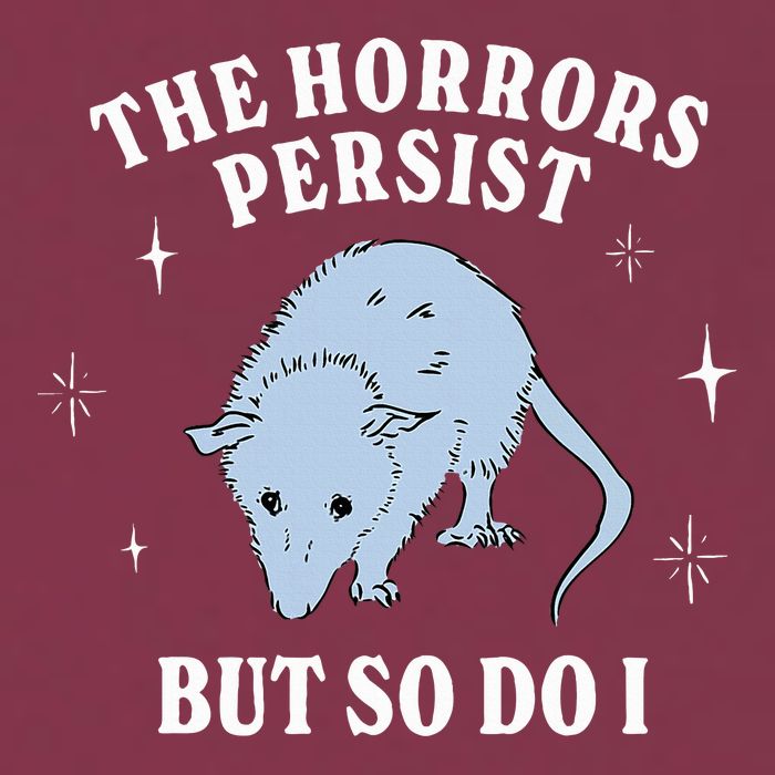 Possum The Horrors Persist But So Do I 16oz Travel Tumbler
