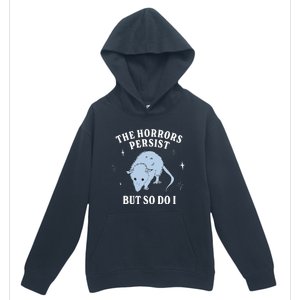 Possum The Horrors Persist But So Do I Urban Pullover Hoodie