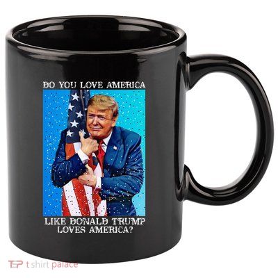 Patriotic Trump Hugging Flag Pro Trump Republican Gifts 11oz C Handle Ceramic Mug