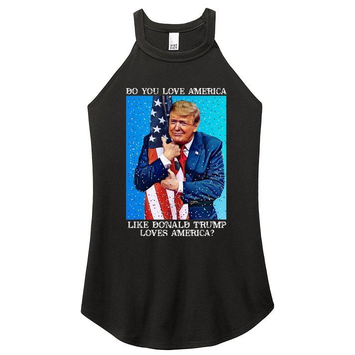 Patriotic Trump Hugging Flag Pro Trump Republican Gifts Women's Perfect Tri Rocker Tank