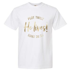 Plot Twist He Lives Jesus Easter Sunday Saying Christian Garment-Dyed Heavyweight T-Shirt