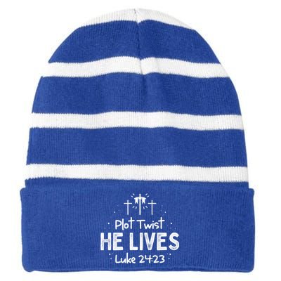 Plot Twist He Lives Cross Funny Christian Easter Day Quote Cool Gift Striped Beanie with Solid Band