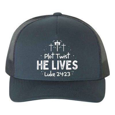 Plot Twist He Lives Cross Funny Christian Easter Day Quote Cool Gift Yupoong Adult 5-Panel Trucker Hat