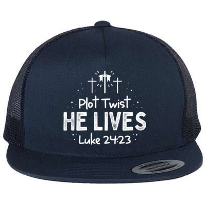 Plot Twist He Lives Cross Funny Christian Easter Day Quote Cool Gift Flat Bill Trucker Hat