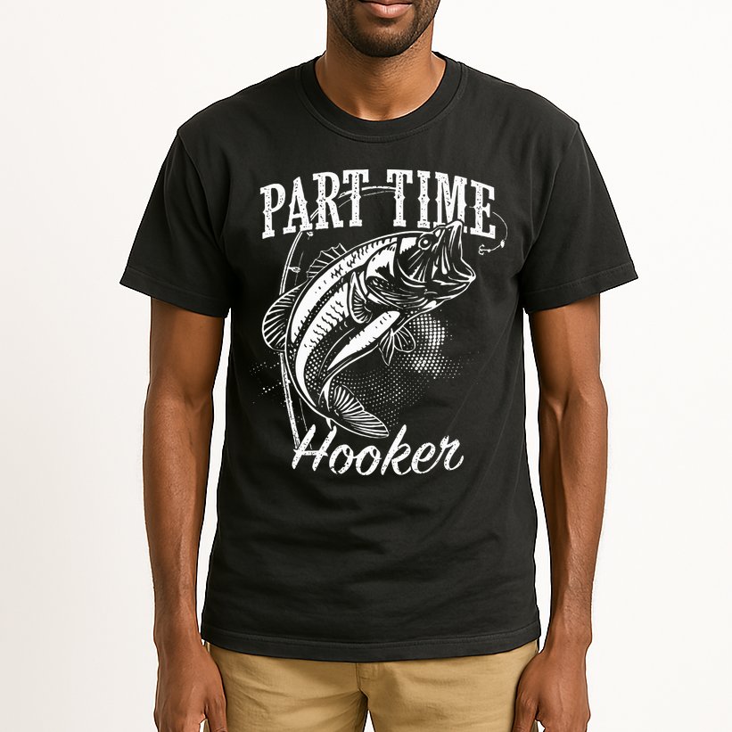 Part Time Hooker Fishing Tall T-Shirt