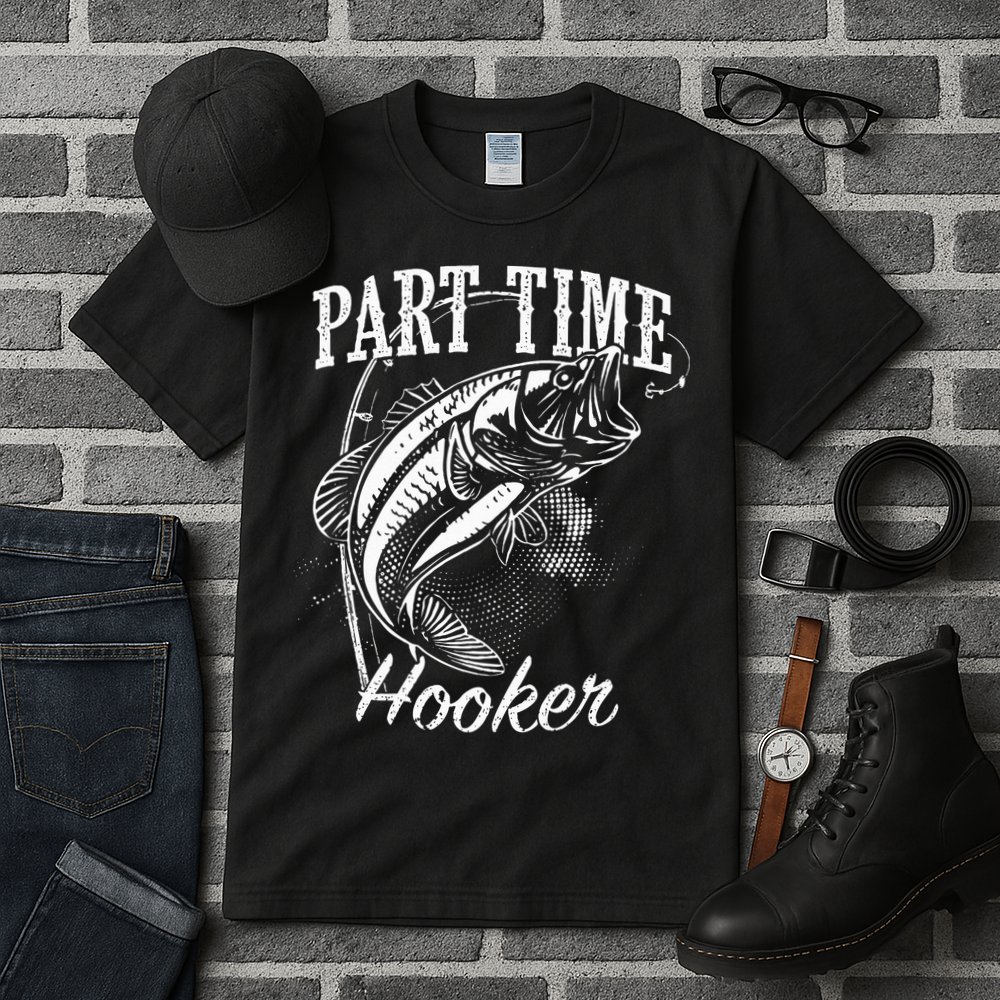 Part Time Hooker Fishing Tall T-Shirt