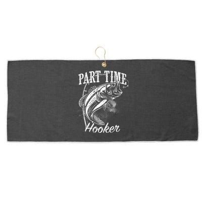 Part Time Hooker Fishing Large Microfiber Waffle Golf Towel
