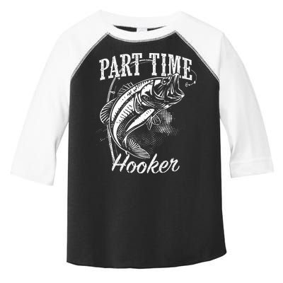 Part Time Hooker Fishing Toddler Fine Jersey T-Shirt