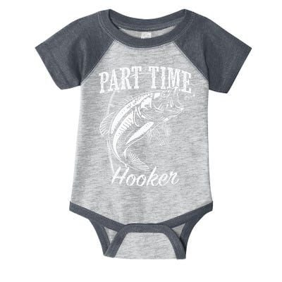 Part Time Hooker Fishing Infant Baby Jersey Bodysuit