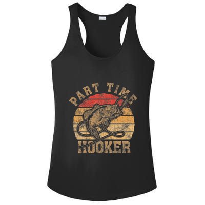 Part Time Hooker Funny Fishermen Sarcastic Joke For Dad Ladies PosiCharge Competitor Racerback Tank