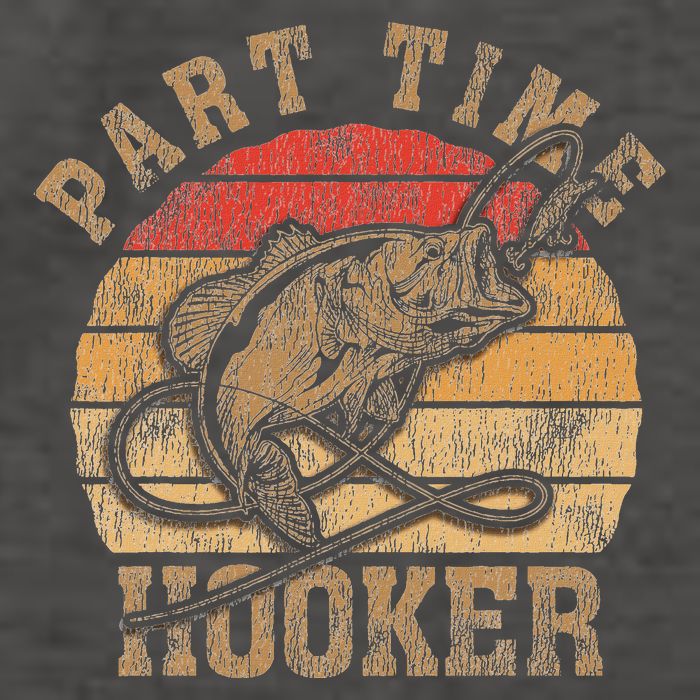 Part Time Hooker Funny Fishermen Sarcastic Joke For Dad Vector Backpack