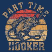Part Time Hooker Funny Fishermen Sarcastic Joke For Dad Infant Baby Jersey Bodysuit