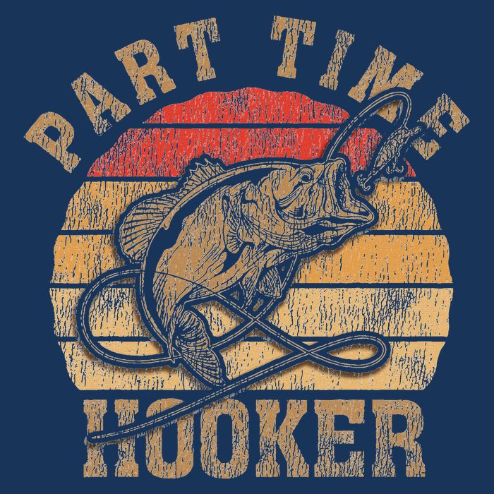 Part Time Hooker Funny Fishermen Sarcastic Joke For Dad Infant Baby Jersey Bodysuit