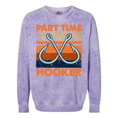 Part Time Hooker Funny Colorblast Crewneck Sweatshirt