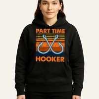 Part Time Hooker Funny Hoodie