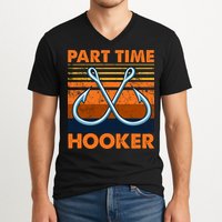Part Time Hooker Funny V-Neck T-Shirt