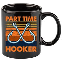 Part Time Hooker Funny 11oz C Handle Ceramic Mug