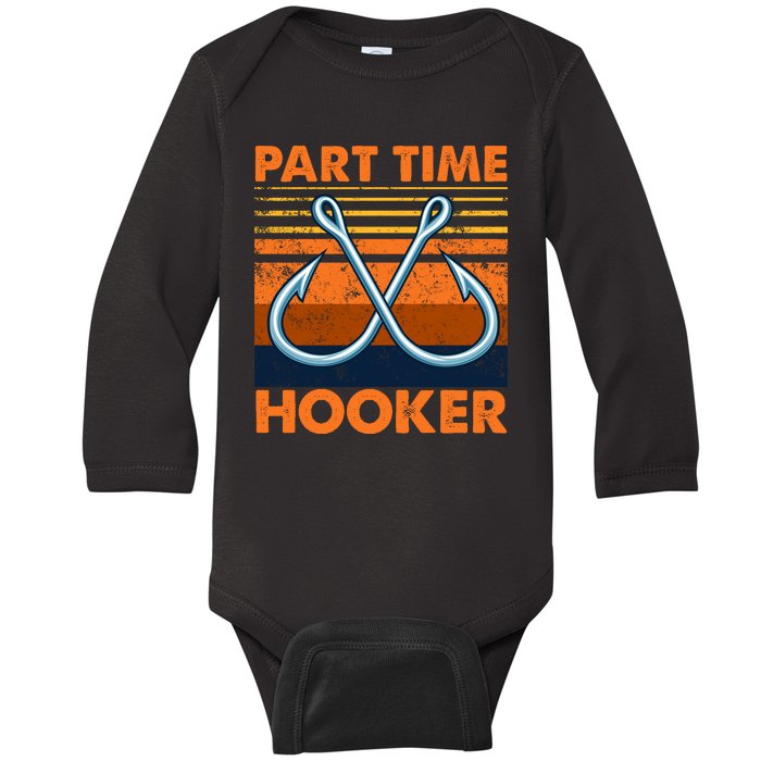 Part Time Hooker Funny Baby Long Sleeve Bodysuit