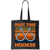 Part Time Hooker Funny Bag