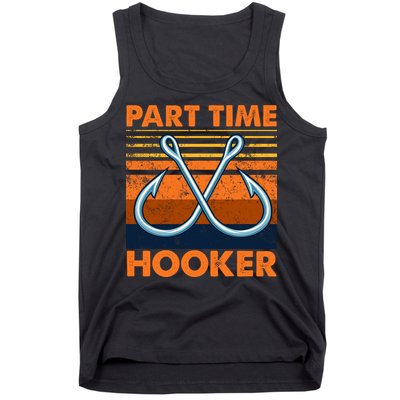 Part Time Hooker Funny Tank Top