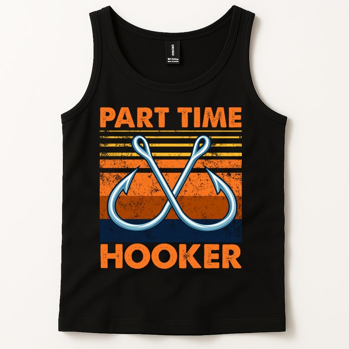 Part Time Hooker Funny Tank Top