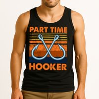Part Time Hooker Funny Tank Top