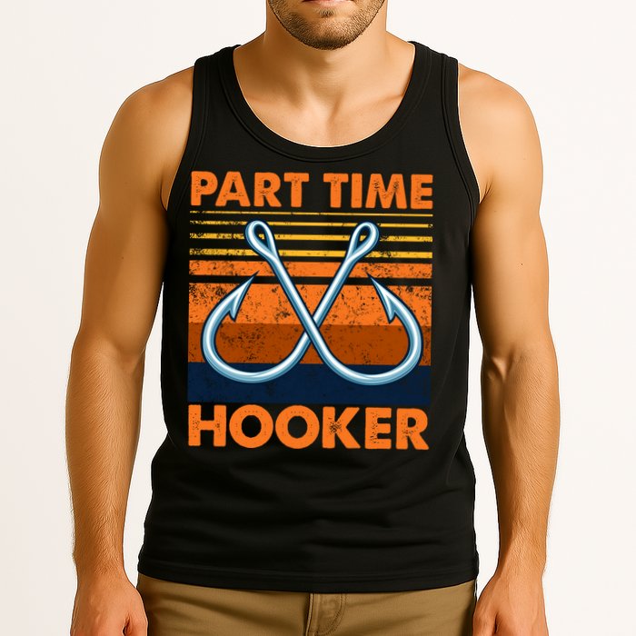 Part Time Hooker Funny Tank Top