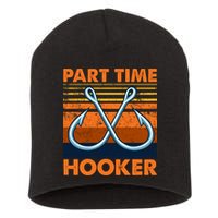 Part Time Hooker Funny Short Acrylic Beanie